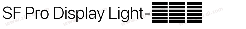SF Pro Display Light字体转换 SF Pro Display Light字体转换